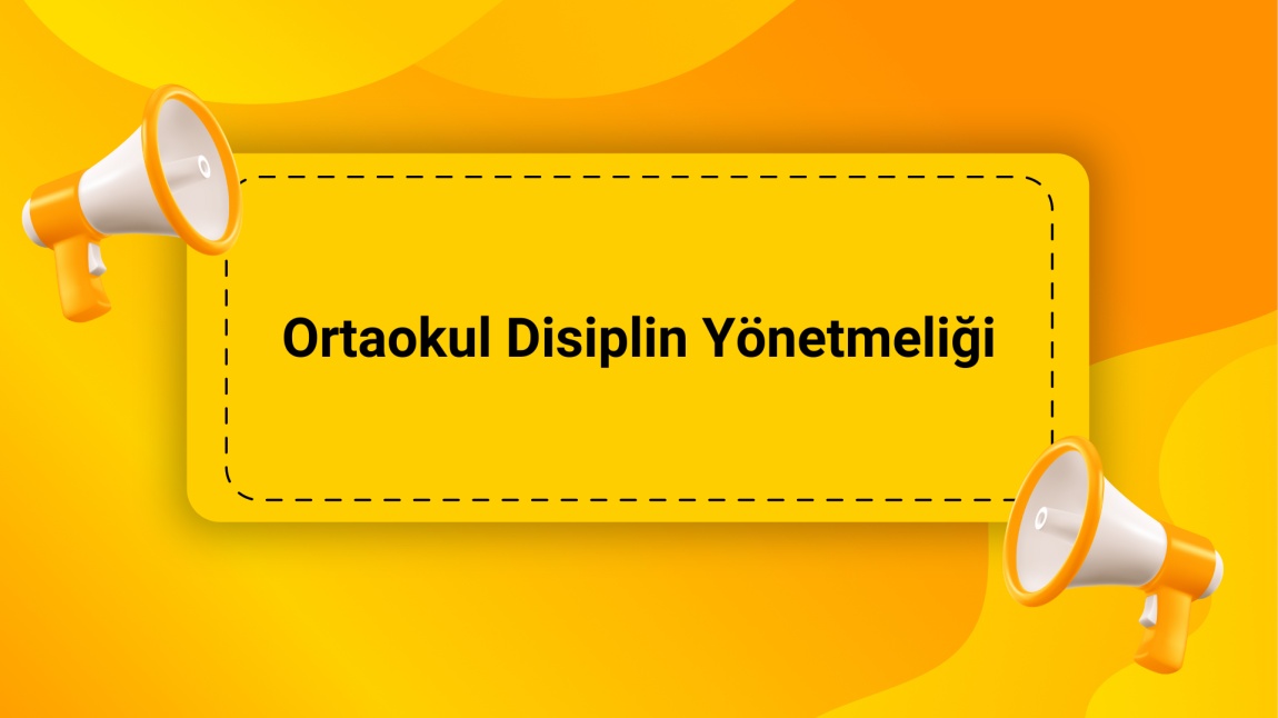 Ortaokul Disiplin Yönetmeliği