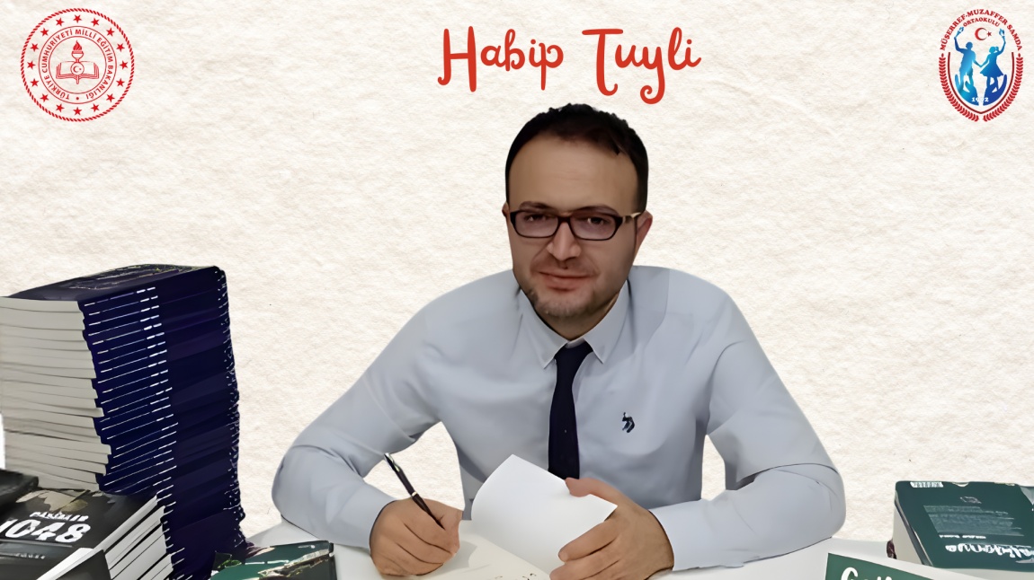 Yazar Habip Tuyli Okulumuzda